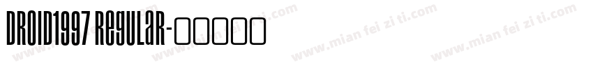 Droid1997 Regular字体转换